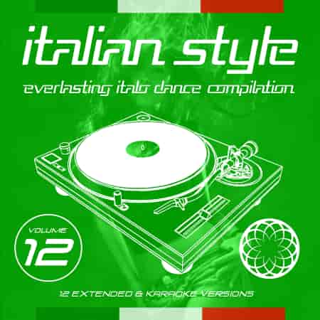 Italian Style Everlasting Italo Dance Compilation [12] (2020) торрент