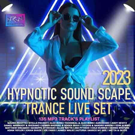 Hypnotic Sound Scape: Trance Set (2023) торрент