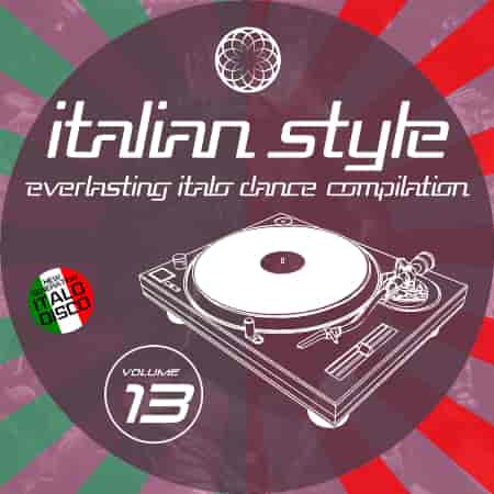 Italian Style Everlasting Italo Dance Compilation [13]