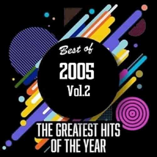 Best Of 2005 - Greatest Hits Of The Year [02] (2020) торрент