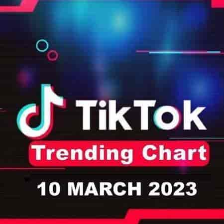 TikTok Trending Top 50 Singles Chart [10.03] 2023 (2023) торрент