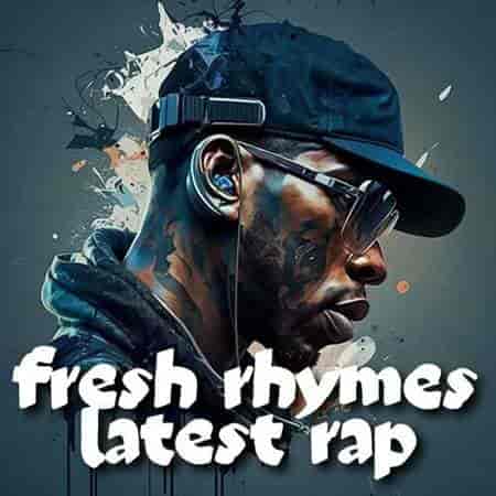 fresh rhymes latest rap (2023) торрент