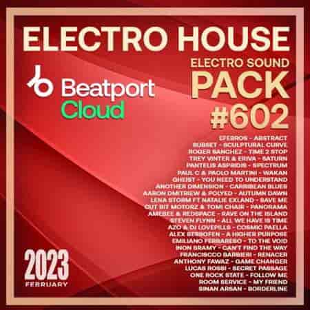 Beatport Electro House: Sound Pack #602 (2023) торрент
