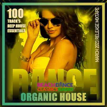 Organic Dance House (2023) торрент