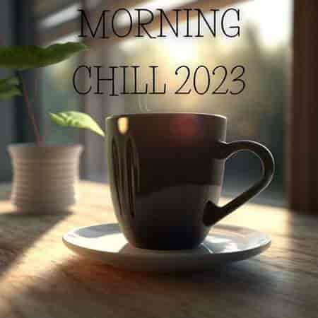 Morning Chill (2023) торрент
