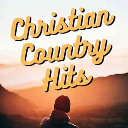 Christian Country Hits (2023) торрент