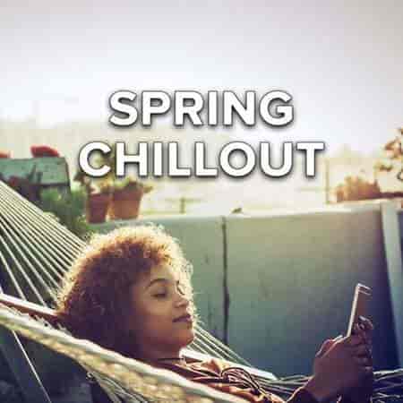 Spring Chillout