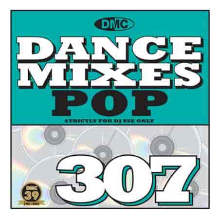 DMC Dance Mixes 307 Pop (2022) торрент