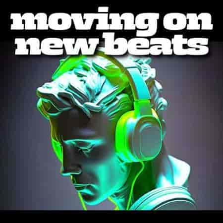 moving on new beats (2023) торрент