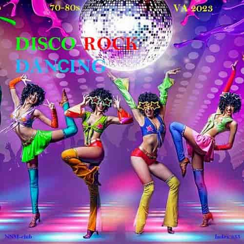 Disco-Rock Dancing 70-80's (2023) торрент