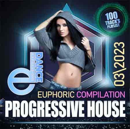 E-Dance: Euphoric Progressive House (2023) торрент