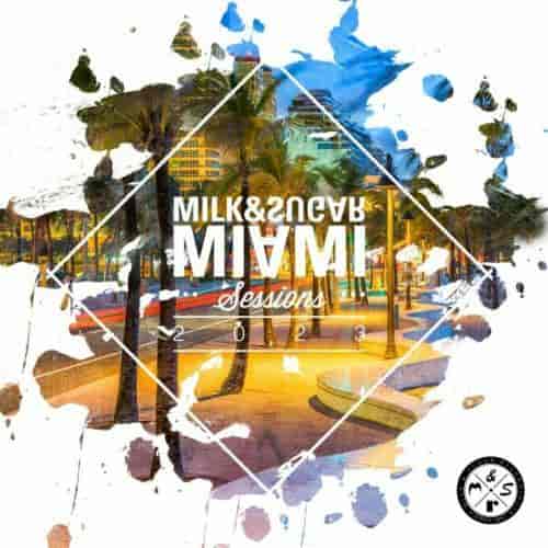 Miami Sessions 2023 (Mixed by Milk & Sugar)