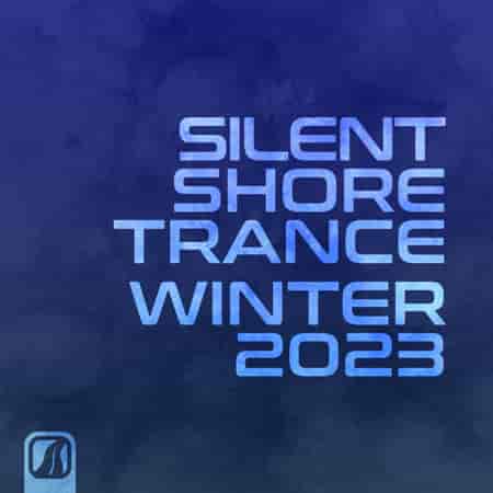 Silent Shore Trance [CD2] (2023) торрент