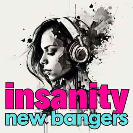 Insanity - New Bangers (2023) торрент