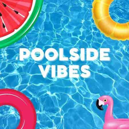 poolside vibes (2023) торрент