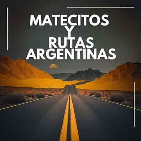 Matecitos y rutas argentinas (2023) торрент