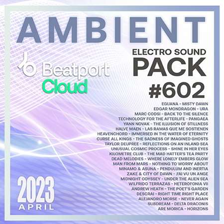 Beatport Ambient: Sound Pack #602 (2023) торрент