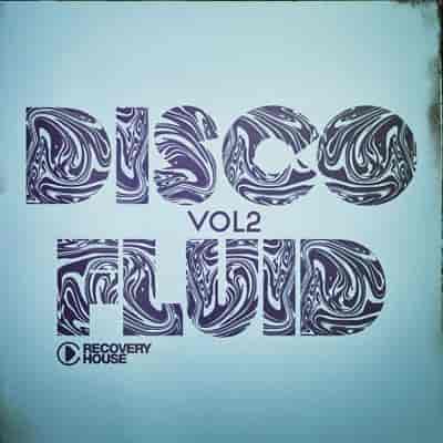 Disco Fluid Vol. 2 (2023) торрент
