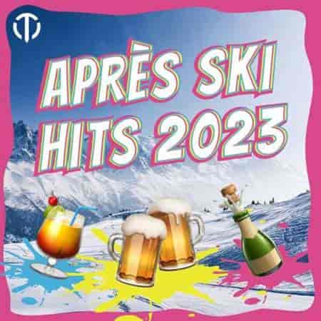 Apres Ski Hits (2023) торрент