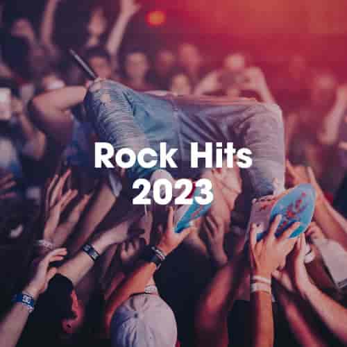 Rock Hits 2023 (2023) торрент