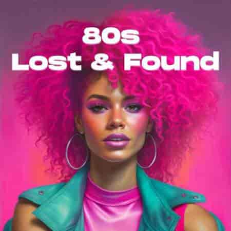 80s Lost &amp; Found (2023) торрент