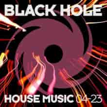 Black Hole House Music 04-23 (2023) торрент