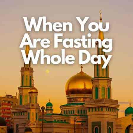 When You Are Fasting Whole Day (2023) торрент