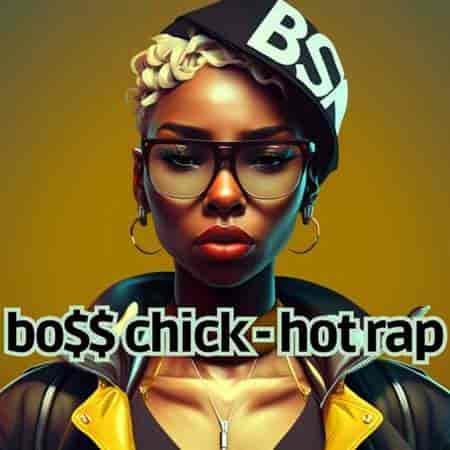 bo$$ chick - hot rap (2023) торрент