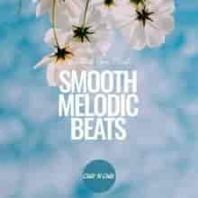 Smooth Melodic Beats: Chillout Your Mind (2023) торрент