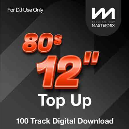 Mastermix 80s 12 inch Top Up Part 1 (2023) торрент