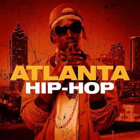 Atlanta Hip-Hop (2023) торрент