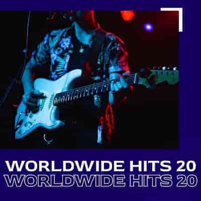 Worldwide hits 20 (2023) торрент