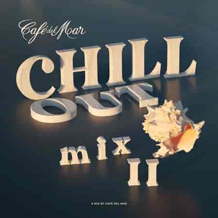 Café del Mar Ibiza Chillout Mix II (DJ Mix) (2023) торрент