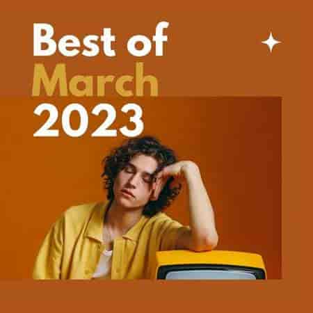Best of March (2023) торрент
