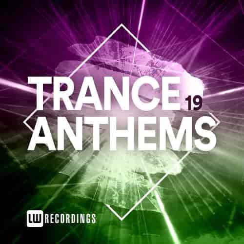 Trance Anthems Vol. 19