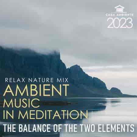 Ambient Music In Meditation (2023) торрент
