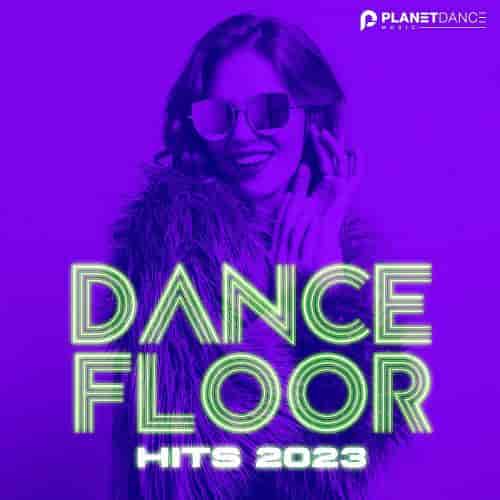 Dancefloor Hits 2023 (Extended Mix) (2023) торрент