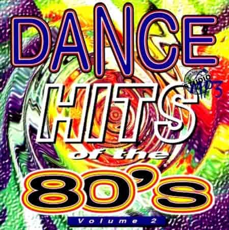 Dance Hits Of The 80`s [02] (1995) торрент