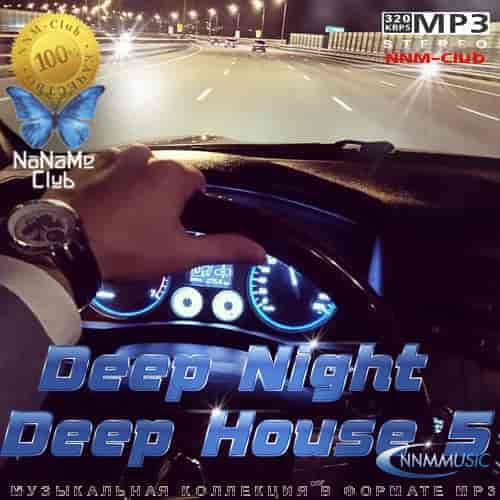 Deep Night Deep House 5 (2023) торрент