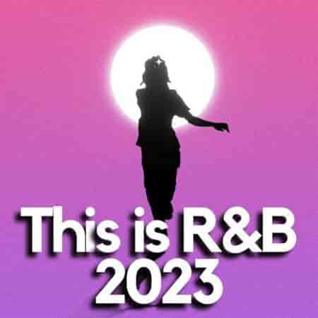 This Is R&B (2023) торрент