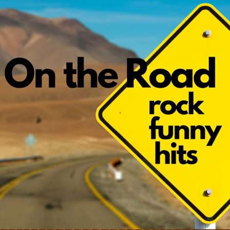 On The Road Rock Funny hits (2023) торрент