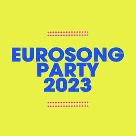 Eurosong Party (2023) торрент