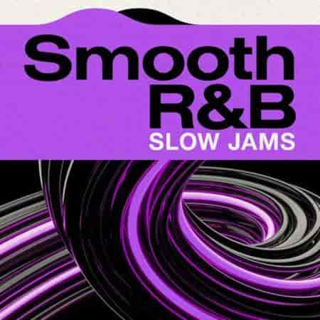 Smooth R&B Slow Jams (2023) торрент