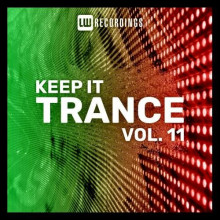 Keep It Trance Vol. 11 (2023) торрент