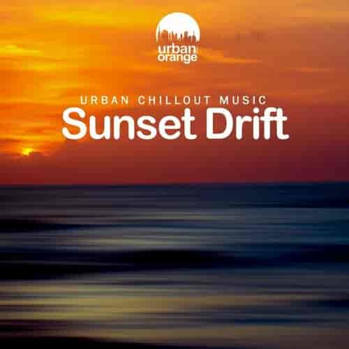 Sunset Drift: Urban Chillout Music (2023) торрент