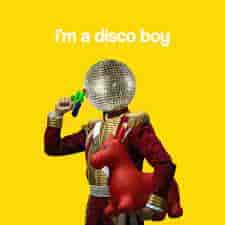 Disco Boy, I'm A Disco Boy: Weekend Party Hits (2023) торрент