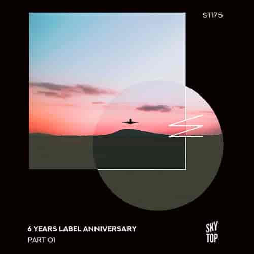 6 Years Label Anniversary, Pt. 1 (2023) торрент