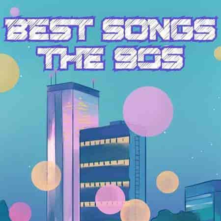Best Songs: The 90s (2023) торрент