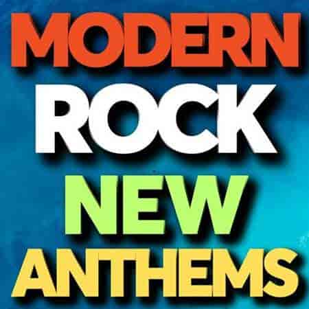 Modern Rock New Anthems (2023) торрент