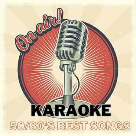 Karaoke Anni 50/60's Best Songs (2023) торрент